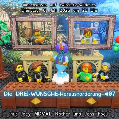 Streamankündigung für ‚#nachsitzen‘ auf twitch.tv/wildmics am Dienstag, 8. Juli 2025 um 20 Uhr. Ein blauer Lego Dschinn ist zwischen den Nachsitzenden aufgetaucht. Die Minifiguren von Alexa, Alexander, Sophia und Tommy schauen ihn fröhlich an. In Bilderrahmen darüber sind die Minifiguren von Joey Rother und Jens Foell zu sehen. Joey hält einen Wunderlampe in der Hand. Darunter der Text: ‚Die DREI-WÜNSCHE-Herausforderung #07 mit Joay MDVAL Rother und Jens Foell‘.
