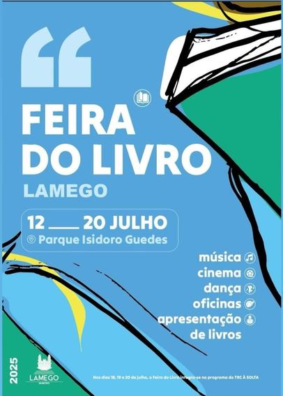 Poster da Feira do Livro de Lamego, 12 a 20 de Julho.
Terá música, cinema, dança, oficinas e apresentação de livros, sendo que nos dias 18 a 20 a feira é integrada no "TRC à  solta".