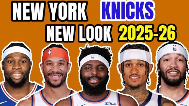 New York Knicks New look Latest lineup 2025-26 NBA Season NBA update