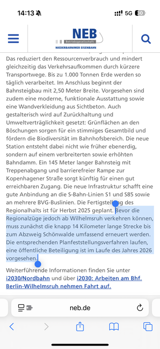 Hervorgehobener Text auf der NEB-Website: „Bevor die Regionalzüge jedoch ab Wilhelmsruh verkehren können, muss zunächst die knapp 14 Kilometer lange Strecke bis zum Abzweig Schönwalde umfassend erneuert werden. Die entsprechenden Planfeststellungsverfahren laufen, eine öffentliche Beteiligung ist im Laufe des Jahres 2026 vorgesehen.“