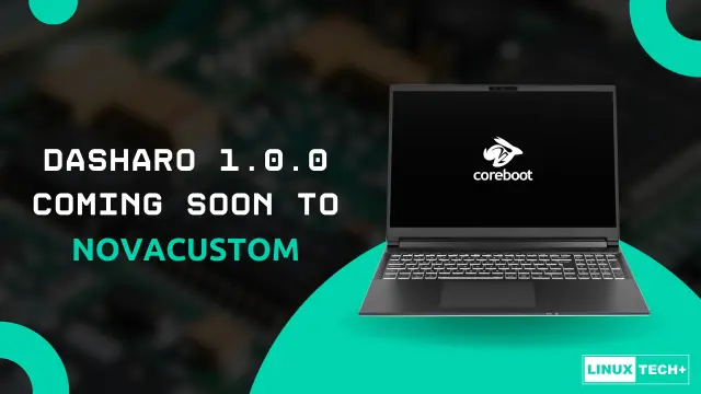 Dasharo 1.0.0 Coming Soon to NovaCustom