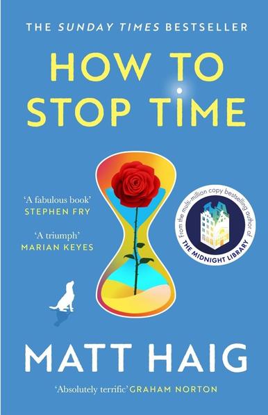 Cover of "How to Stop Time" by Matt Haig, zeigt einen Hund, der auf eine grosse Sanduhr schaut.