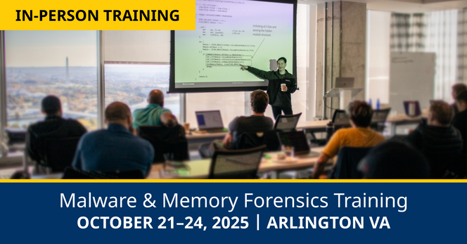 An image of Michael Hale Ligh, a Volatility core developer, leading a training session. There are students in the foreground focused on what is being discussed. In the background, out the window, is the Washington Monument. There is a top yellow banner that reads IN-PERSON TRAINING, and a blue text box on the bottom that reads "Malware & Memory Forensics Training, October 21-24, 2025 | Arlington VA"