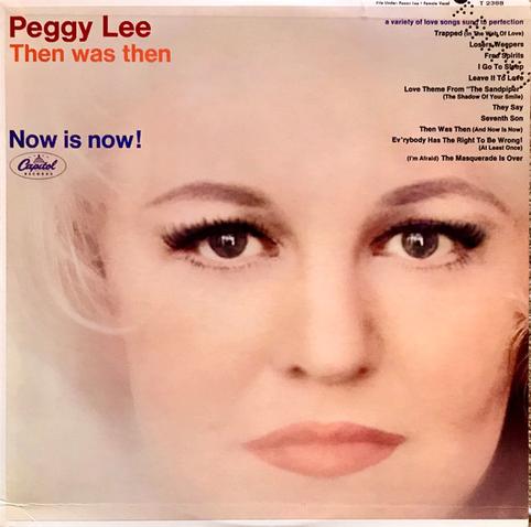 Then Was Then – Now Is Now! by Peggy Lee LP cover
