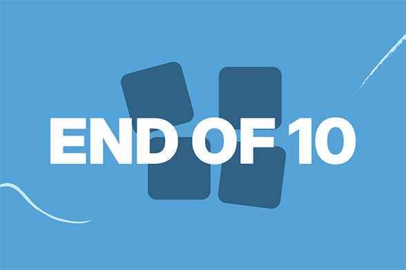 Logo of End Of 10 campaign with the words "End Of 10" written over it.

The logo is an image of 4 blue boxes, with one falling off the top.