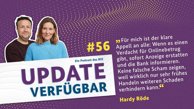 "Für mich ist der klare Appell an alle: Wenn es einen Verdacht für Onlinebetrug gibt, sofort Anzeige erstatten und die Bank informieren. Keine falsche Scham zeigen, weil wirklich nur sehr frühes Handeln weiteren Schaden verhindern kann." Hardy Röde