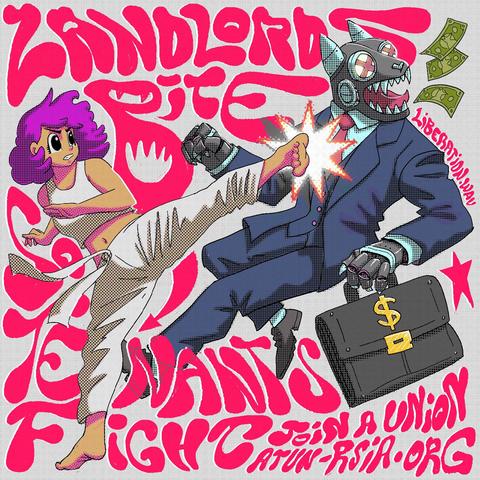 Retro-anime style digital illustration of a woman delivering a high kick to a vampiric, wolf-like landlord robot. Psychedelic neon text says: “Landlords bite, so tenants fight. Join a union: atun-rsia.org.” Dynamic composition, vivid colors, and a rebellious mood.