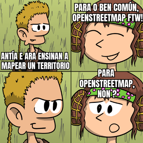 Mème : Anakin Skywalker dit « Antía e Ara ensinan a  mapear un territorio ». Padmé répond, sereine : « para o ben común,  openstreetmap ftw! ». Anakin a un sourire flippant. Padmé, moins rassurée, dit : « para  openstreetmap, non ? ».