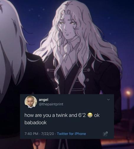 A meme of alucard from castlevania- it says “how are you a twink and 6’2 , okay babadook”
