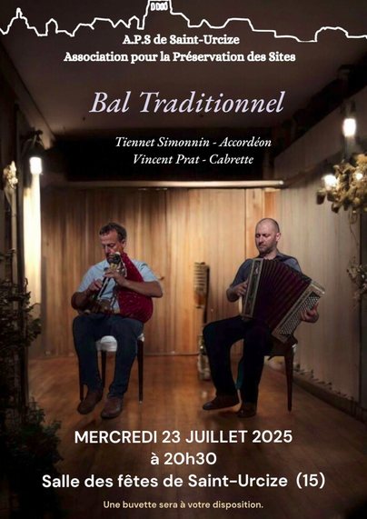 Bal traditionnel avec Tiennet Simonnin à l'accordéon et Vincent Prat à la cabrette le mercredi 23 juillet 2025, à partir de 20h30, à la salle des fêtes de Saint-Urcize (Cantal)