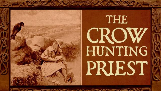 A storybook-style sepia drawing of a young boy eating a pastie and looking up at a crow on a cobble stone wall against scenic backdrop of farms. Overlaid text: The Crow-Hunting Priest