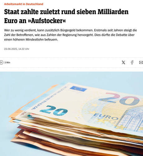 Screenshot der Schlagzeile "Staat zahlte zuletzt rund sieben Milliarden Euro an Aufstocker"
