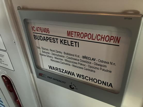 IC 476/406 Metropol/Chopin Budapest Keteleti
Breclav
Warszawa wschodnia