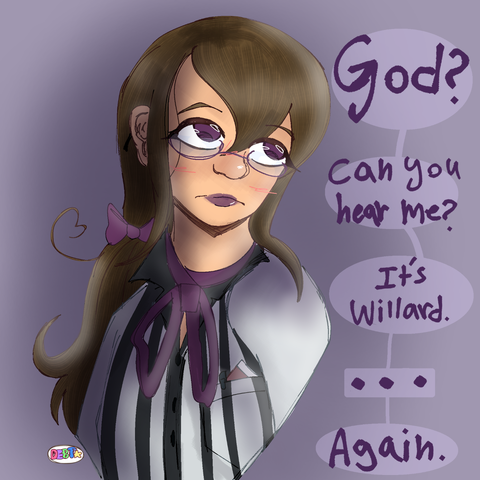 A digital illustration of a character with long hair, gazing off wistfully to the sky. There is text saying "God? Can you hear me? It's Willard. Dot dot dot. Again." This version has slight color variations.
