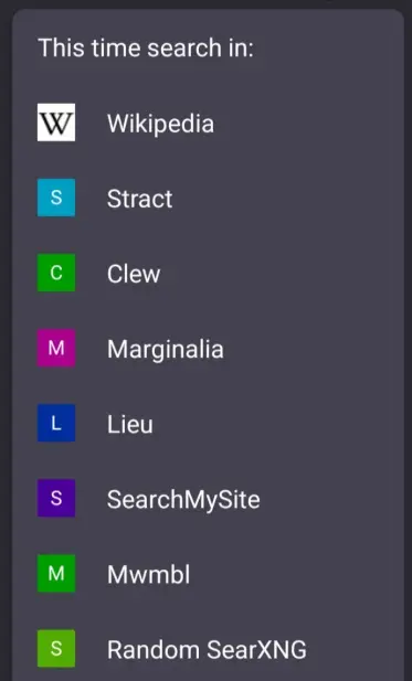 A screenshot from the IronFox browser, of a dropdown menu, labelled "This time search in:". The options listed are Wikipedia, Stract, Clew, Marginalia, Lieu, SearchMySite, Mwmbl, and Random SearXNG.