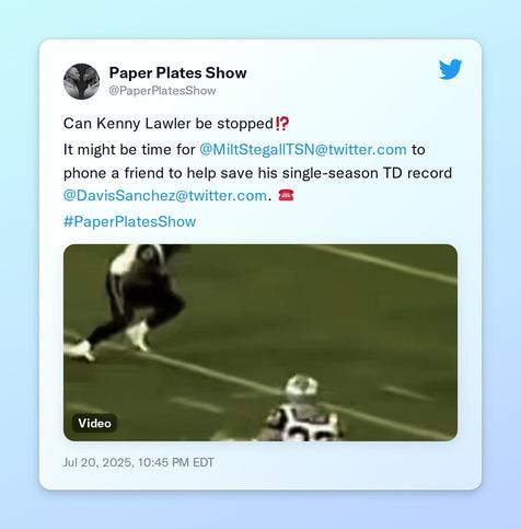 Can Kenny Lawler be stopped⁉️
It might be time for @MiltStegallTSN to phone a friend to help save his single-season TD record @DavisSanchez. ☎️
#PaperPlatesShow https://t.co/9gNM1lzMDT