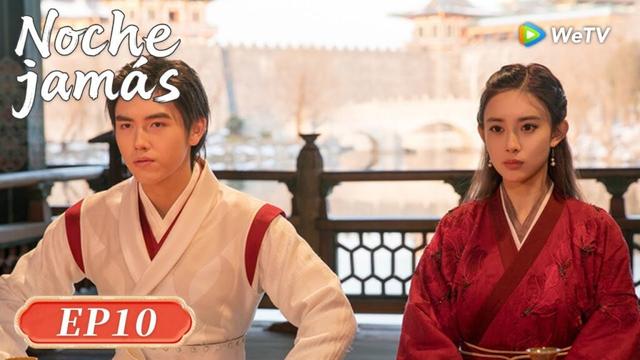 Noche Jamás | Episodios 10 Completos (Ever Night) | WeTV
