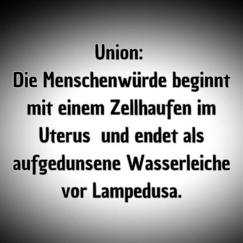 Grauer Hintergrund, mit Spotlight und Text:"Union:
Die Menschenwürde beginnt mit einem Zellhaufen im Uterus und endet als aufgedunsene Wasserleiche vor Lampedusa."

Ein Bild von Christina Christiansen