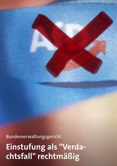 Bild zeigt einen Screenshot zur Nachricht der Tagesschau: Bundesverwaltungsgericht. AfD Einstufung als Verdachtsfall rechtskräftig. Das Logo der AfD ist mit roten, breiten Strichen durchgestrichen.