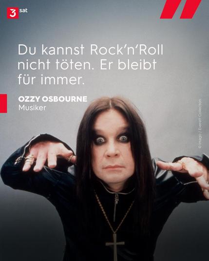 Bildbeschreibung: Foto von Ozzy Osbourne. Er trägt einen schwarzen Pullover mit einem großen Kreuz an einer Kette und posiert mit nach vorne gerichteten Händen. Zitat von ihm auf dem Bild: Du kannst Rock'n Roll nicht töten. Er bleibt für immer.