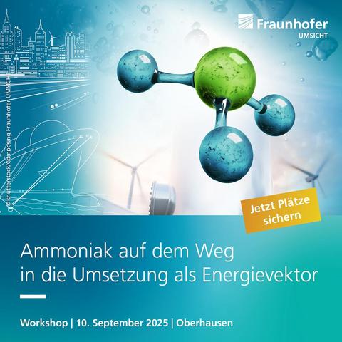 Grafik für einen Workshop zum Thema Ammoniak als Energieträger. Im Vordergrund ist ein Molekülmodell von Ammoniak abgebildet, umgeben von chemischen Strukturen. Der Titel des Workshops lautet 'Ammoniak auf dem Weg in die Umsetzung als Energieträger' mit dem Datum 10. September 2025 in Oberhausen.