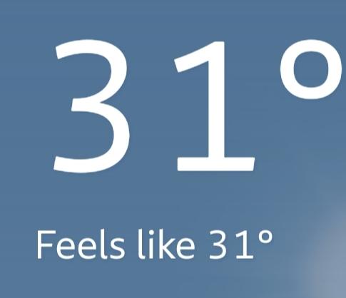 Screenie: 31°, feels like 31°