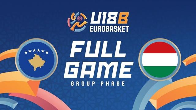 Group Phase | Kosovo v Hungary | Full Basketball Game | FIBA U18 EuroBasket 2025 - Division B