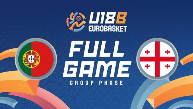 Group Phase | Portugal v Georgia | Full Basketball Game | FIBA U18 EuroBasket 2025 - Division B