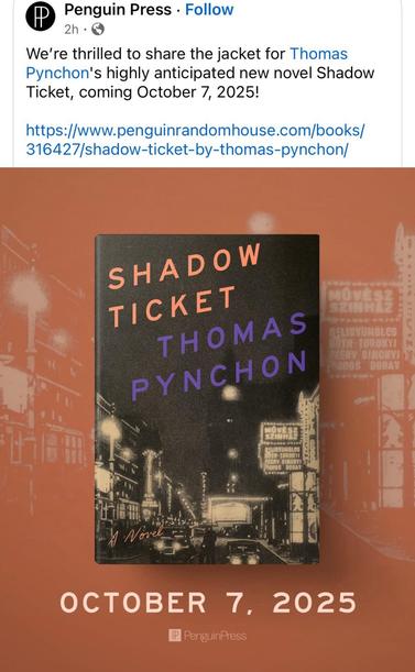 Post social di Penguin Press che annuncia l'uscita di "Shadow Ticket" di Thomas Pynchon il 25 ottobre.