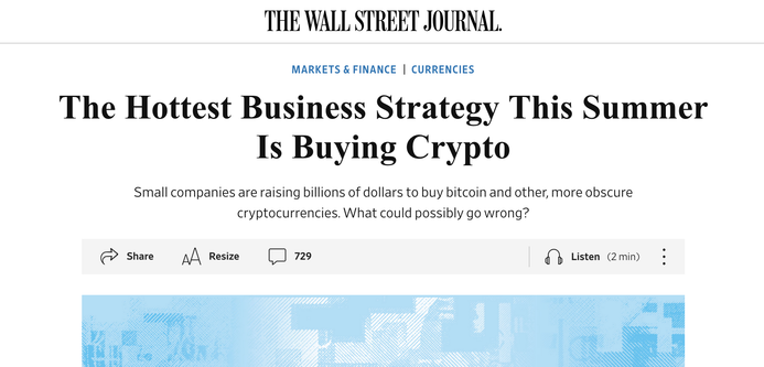 The Hottest Business Strategy This Summer Is Buying Crypto
Small companies are raising billions of dollars to buy bitcoin and other, more obscure cryptocurrencies. What could possibly go wrong?