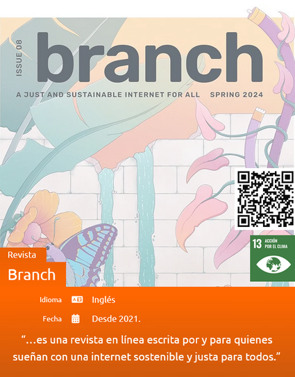 Carátula de la revista digital en idioma inglés "Branch". Fomenta y promueve la acción climática y la internet sostenible.