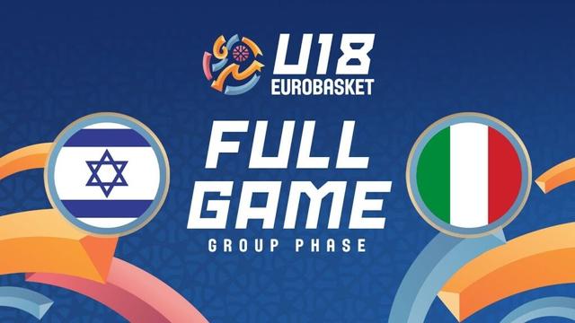 Group Phase | Israel v Italy | Full Basketball Game | FIBA U18 EuroBasket 2025