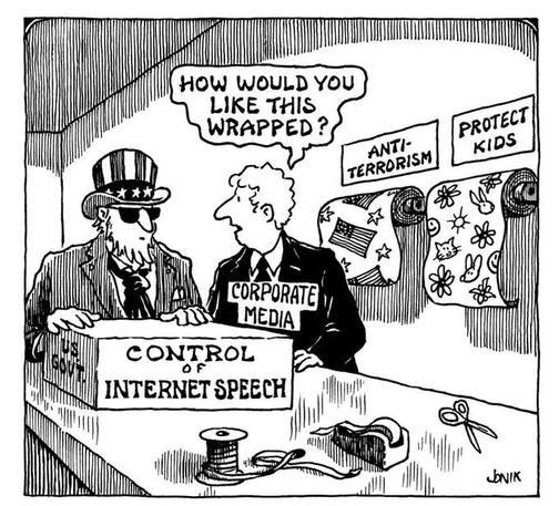 Cartoon with corporate media asking U.S. Government how it would like "Control of Internet Speech" wrapped: Anti-terrorism or protect kids