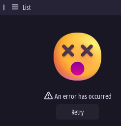 " An error has occurred"
"Retry"