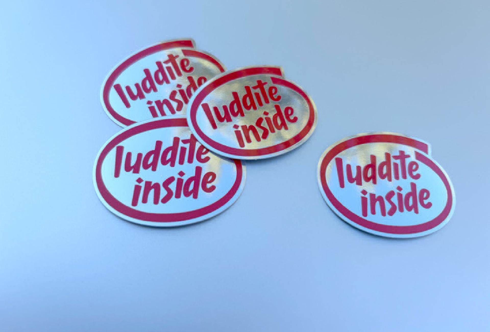 Intel Inside…only it says Luddite Inside