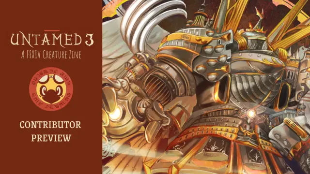 A crop of a painted artwork of Perfect Alexander in primarily warm hues. The graphic sidebar on the left reads "Untamed 3, A FFXIV Creature Zine", "Contributor Preview". A stamp-like graphic of Alpha with Eorzean letters is in the centre of the graphic.