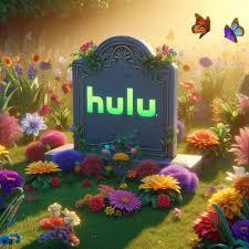 RIP HULU