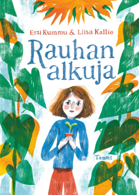 Rauhan alkuja -kirjan kannessa on tyttö kädessään pieni ruukku, jossa on kasvin taimi. Tytön molemmilla puolilla on korkeita auringonkukan varsia ja päällä auringonkukan kukka.