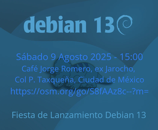 debian 13 release party Mexico