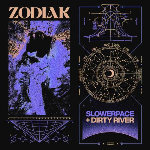 Slowerpace, Dirty River. Zodiak cover artwork. Space-style illustrations in purple and golden on black background. A circle of star signs on the right, a picture of what seems space nebula or formation of extraterrestrial rocks on the left.