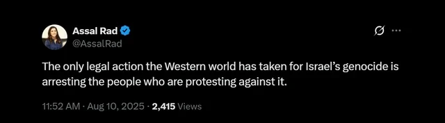 The only legal action the Western world has taken for Israel’s genocide is arresting the people who are protesting against it.