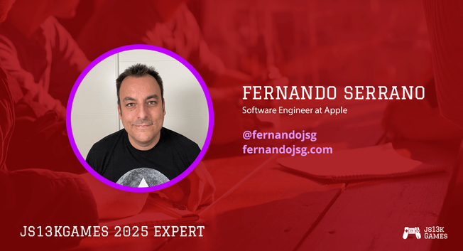 js13kGames 2025 expert: Fernando Serrano