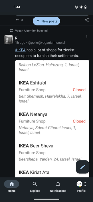 Screenshot of a Mastodon post retooted from Vegan Algorithm that says: Ikea has lots of furniture for Zionist occupiers to furnish their settlements