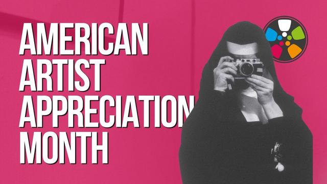 Over a hot pink background, bold white letters say: "American Artist Appreciation Month". On the right, Corita Ken is shown in black and white, wearing a traditional nun's habit, pointing a camera directly at the viewer. The Journeys in Film logo is in the top right corner.