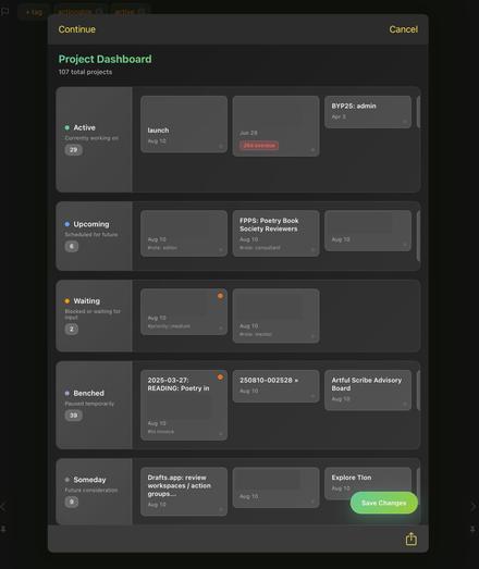 Dark-themed Project Dashboard interface showing 107 total projects grouped by status: Active (29), Upcoming (6), Waiting (2), Benched (39), and Someday (9). Each status column contains project cards with titles, dates, and occasional tags or overdue markers. A ‘Save Changes’ button is at the bottom right, and a Cancel button is at the top right.