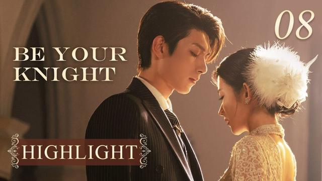 Highlight 08: Rainy calls, wounded hearts, gangster boss and heiress apart | Be Your Knight