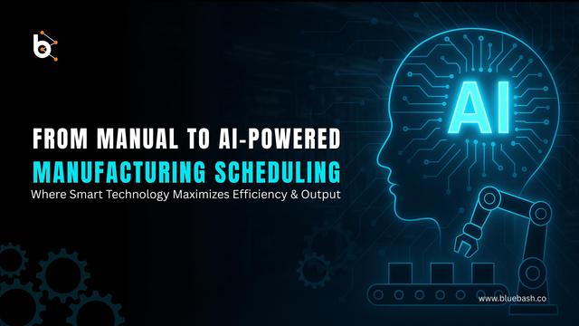 Manufacturers to Upgrade from Manual to AI-Driven Scheduling