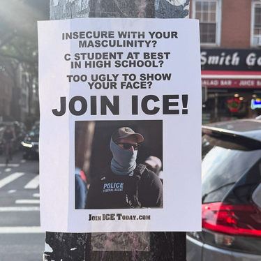 On a post, there's a sign that says "INSECURE WITH YOUR MASCULINITY?? C STUDENT AT BEST IN HIGH SCHOOL? TOO UGLY TO SHOW YOUR FACE? JOIN ICE!"  Then there's a picture of an ICE douche bro in his cowardly neck gaiter and tacticool gear off Amazon with JoinICEToday.com at the bottom, which is a satirical website.