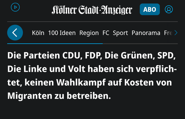 Schlagzeile im "Kölner Stadtanzeiger": "Die Parteien CDU, FDP, Die Grünen, SPD, Die Linke und Volt haben sich verpflichtet, keinen Wahlkampf auf Kosten von Migranten zu betreiben."