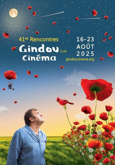 L’affiche du Festival de Gindou 2025, 

41es Rencontres
Gindou (Lot)
Cinéma

16-23
AOÛT
2025

gindoucinema.org